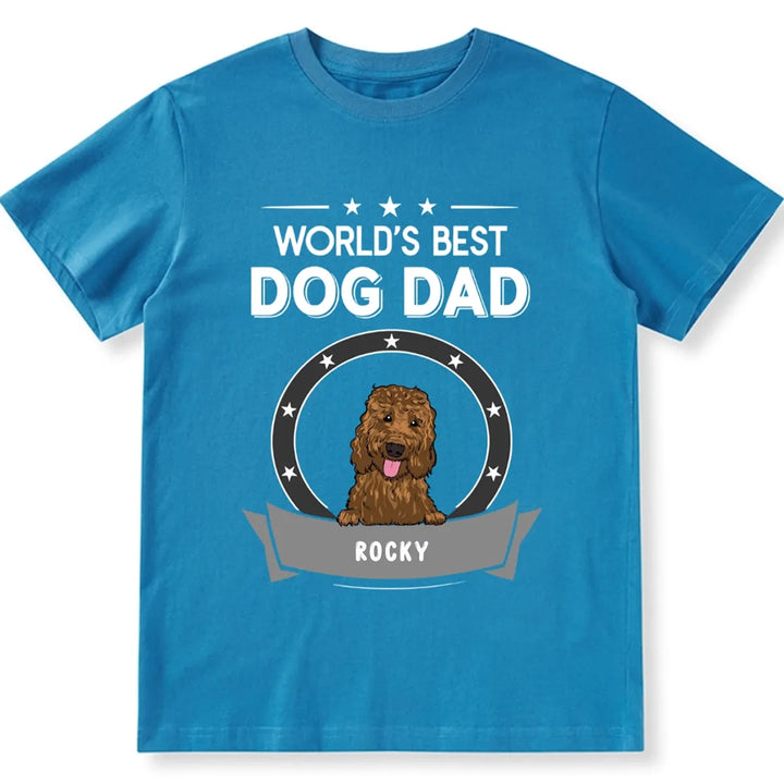 World's Best Dog Dad - Personalized Custom Unisex T-shirt