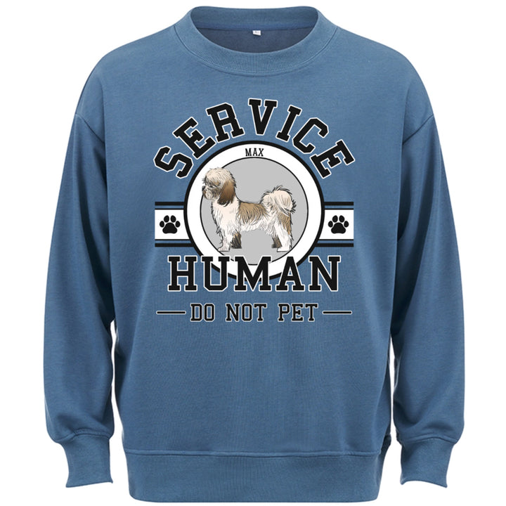 Service Human, Do Not Pet - Personalized Custom Sweatshirt