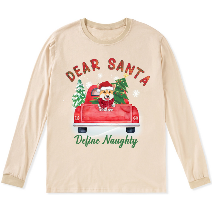 Dear Santa - Personalized Custom Christmas Long Sleeve T-shirt