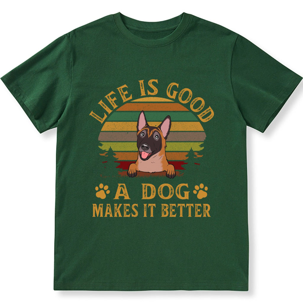 Dog Make Life Better - Personalized Custom Unisex T-shirt