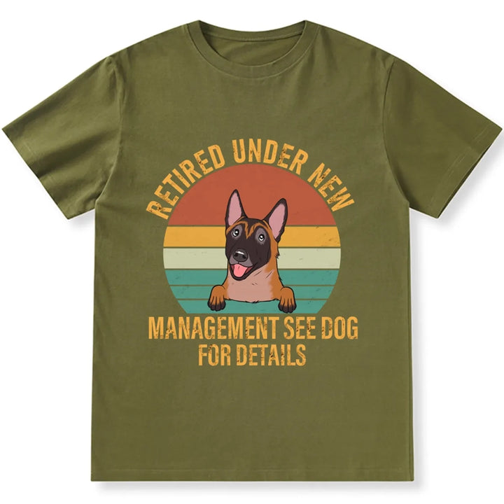 Retired Under New Boss See Dog For Details - Personalized Custom Unisex T-shirt