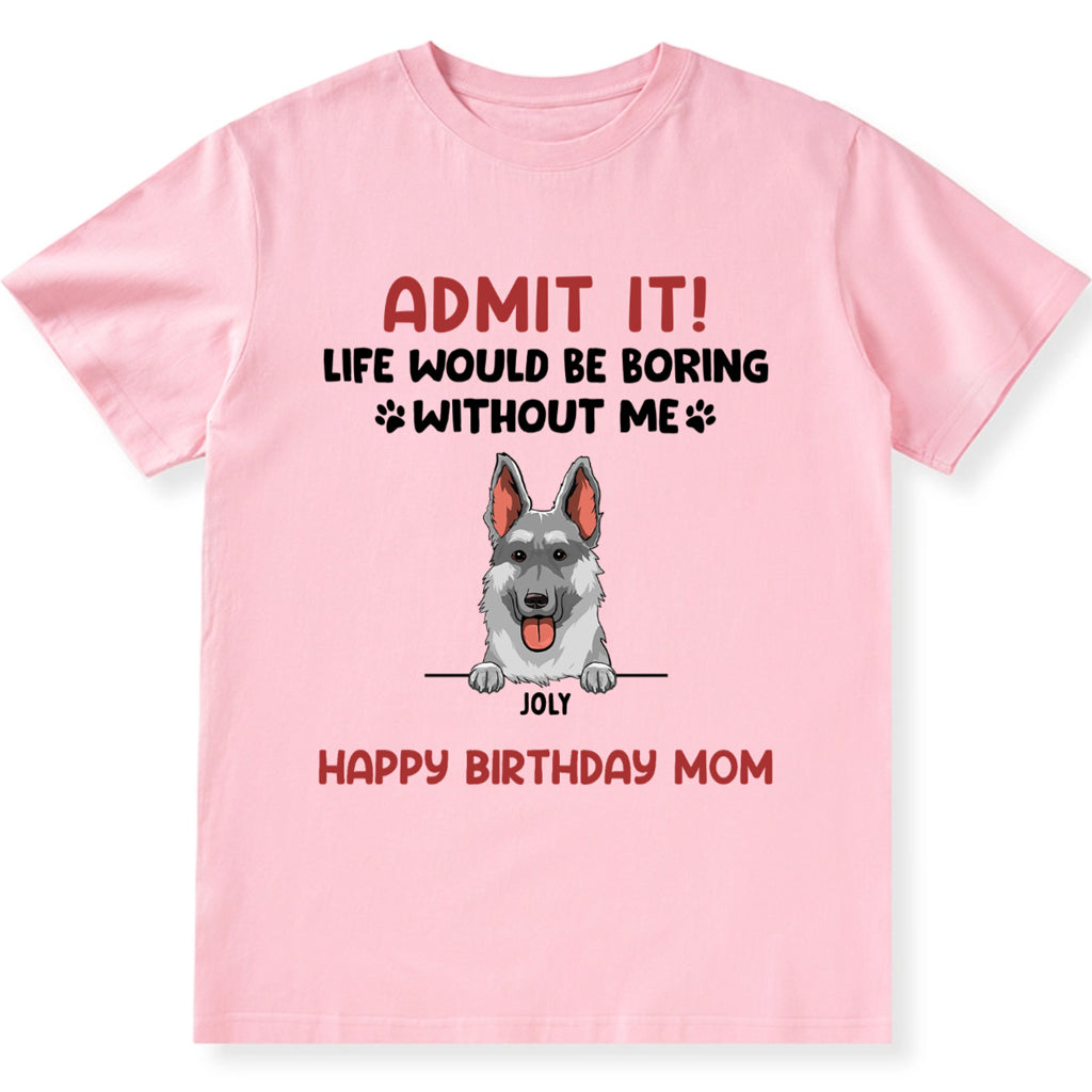 Admit It - Personalized Custom Unisex T-shirt