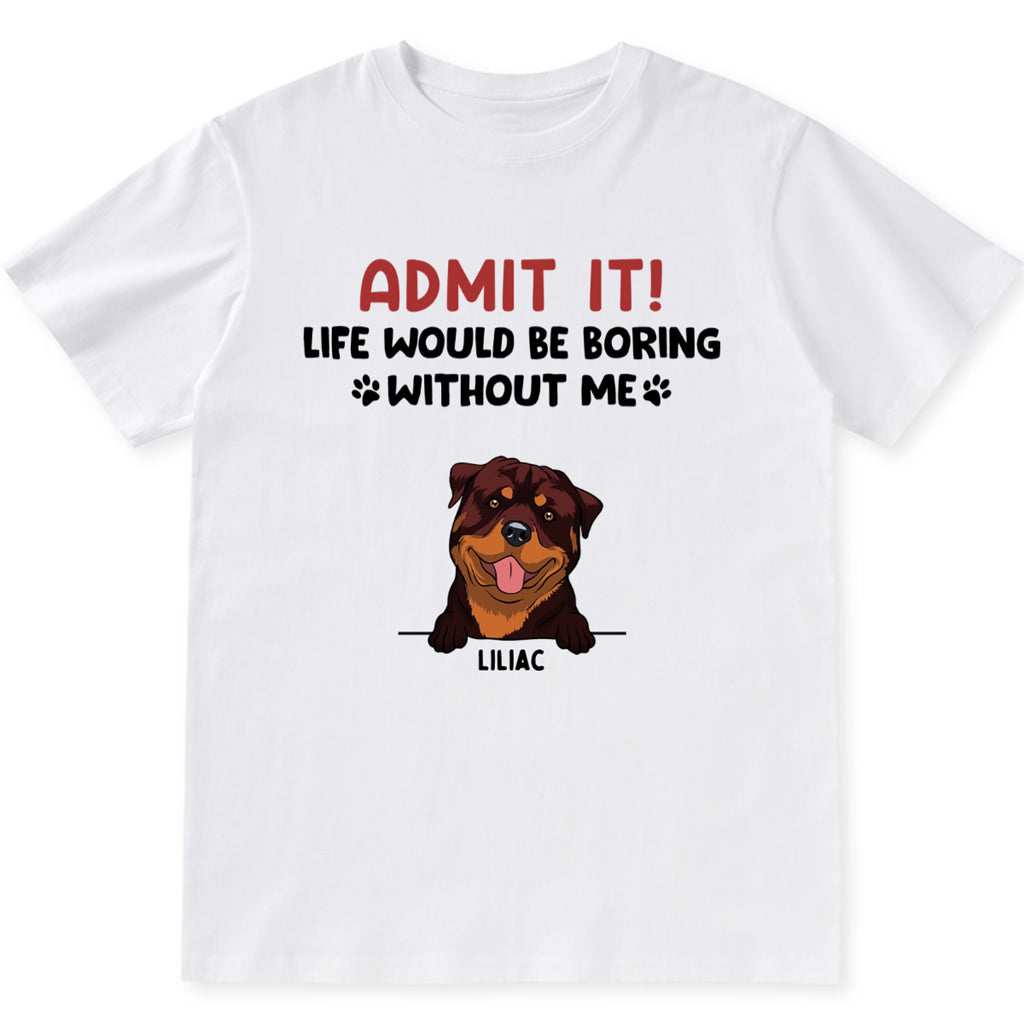 Admit It - Personalized Custom Unisex T-shirt