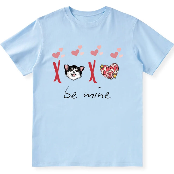 Be Mine - Personalized Custom Unisex T-shirt