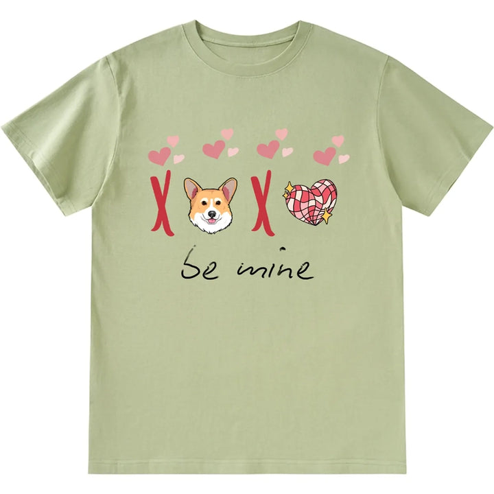 Be Mine - Personalized Custom Unisex T-shirt