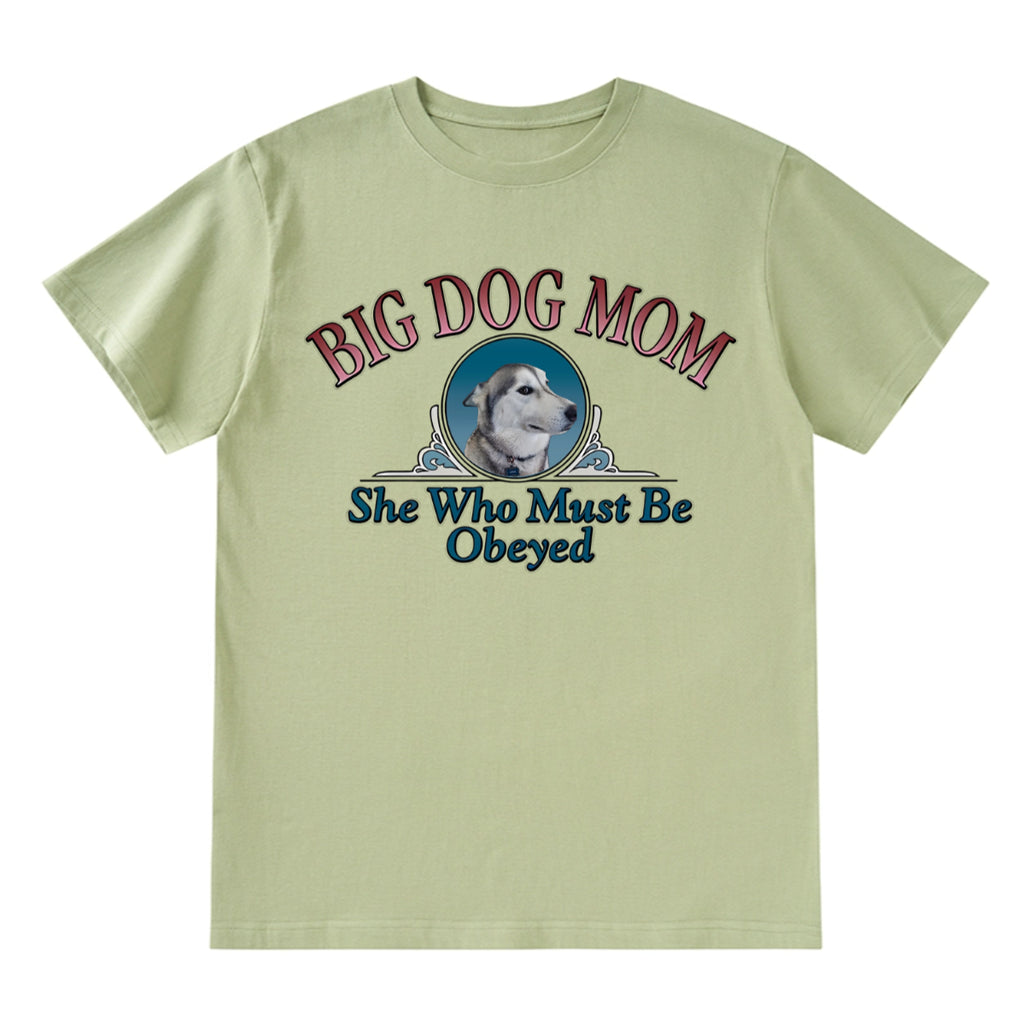 Big Dog Mom - Personalized Custom Unisex T-Shirt