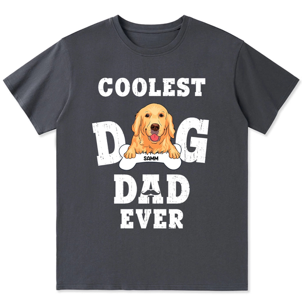 Coolest Dog Dad Ever - Personalized Custom Unisex T-shirt