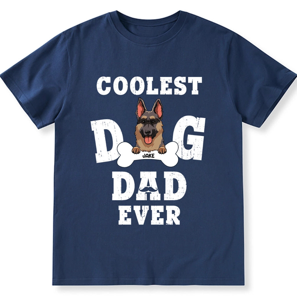 Coolest Dog Dad Ever - Personalized Custom Unisex T-shirt