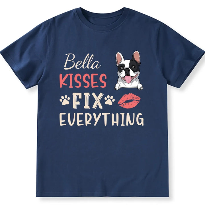 Dog Kisses Fix Everything - Personalized Custom Unisex T-shirt