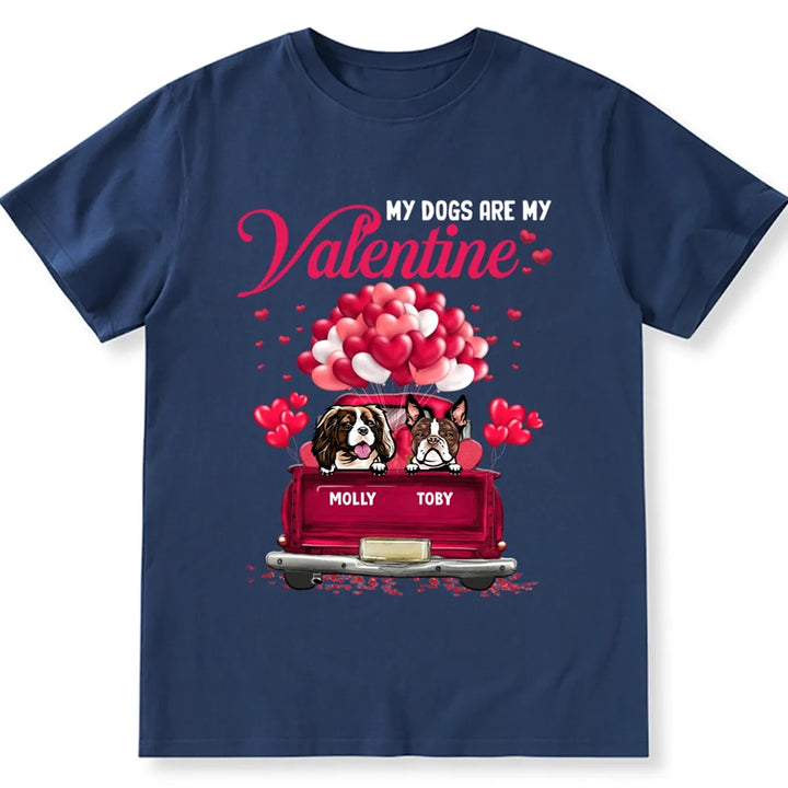 Dog My Valentine - Personalized Custom Unisex T-shirt