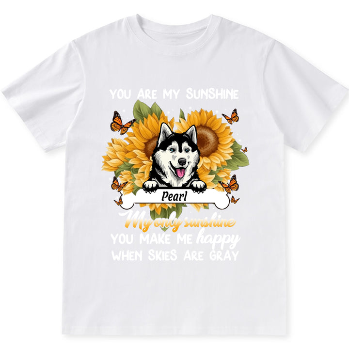 Dog Sunshine - Personalized Custom Unisex T-shirt