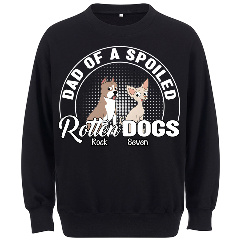 Dog Lovers Spoiled Rotten Dog - Personalized Custom Sweatshirt