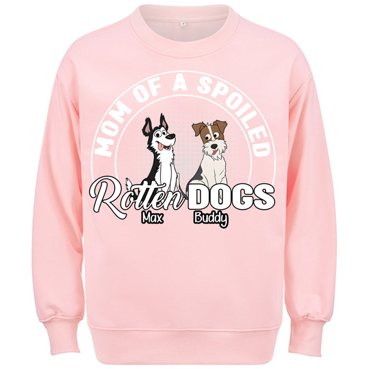 Dog Lovers Spoiled Rotten Dog - Personalized Custom Sweatshirt