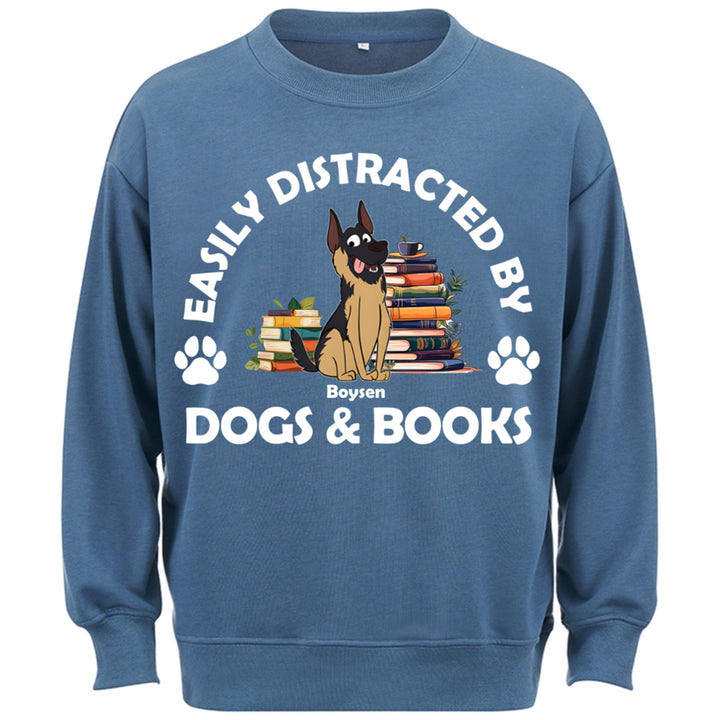 Easily Distracted By Dogs & Books - Personalized Custom Sweatshirt