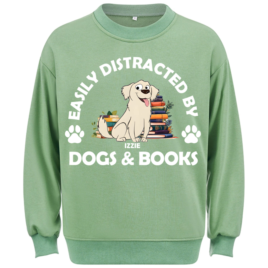 Easily Distracted By Dogs & Books - Personalized Custom Sweatshirt