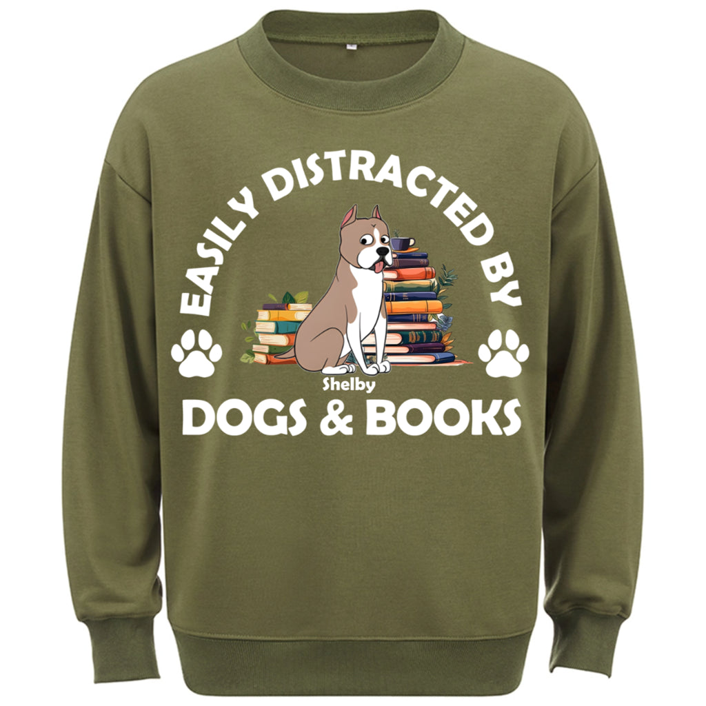 Easily Distracted By Dogs & Books - Personalized Custom Sweatshirt