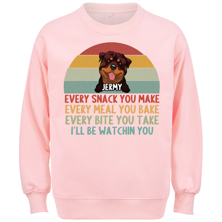 Every Snack You Make,......  I'll Be Watching You - Personalized Custom Sweatshirt