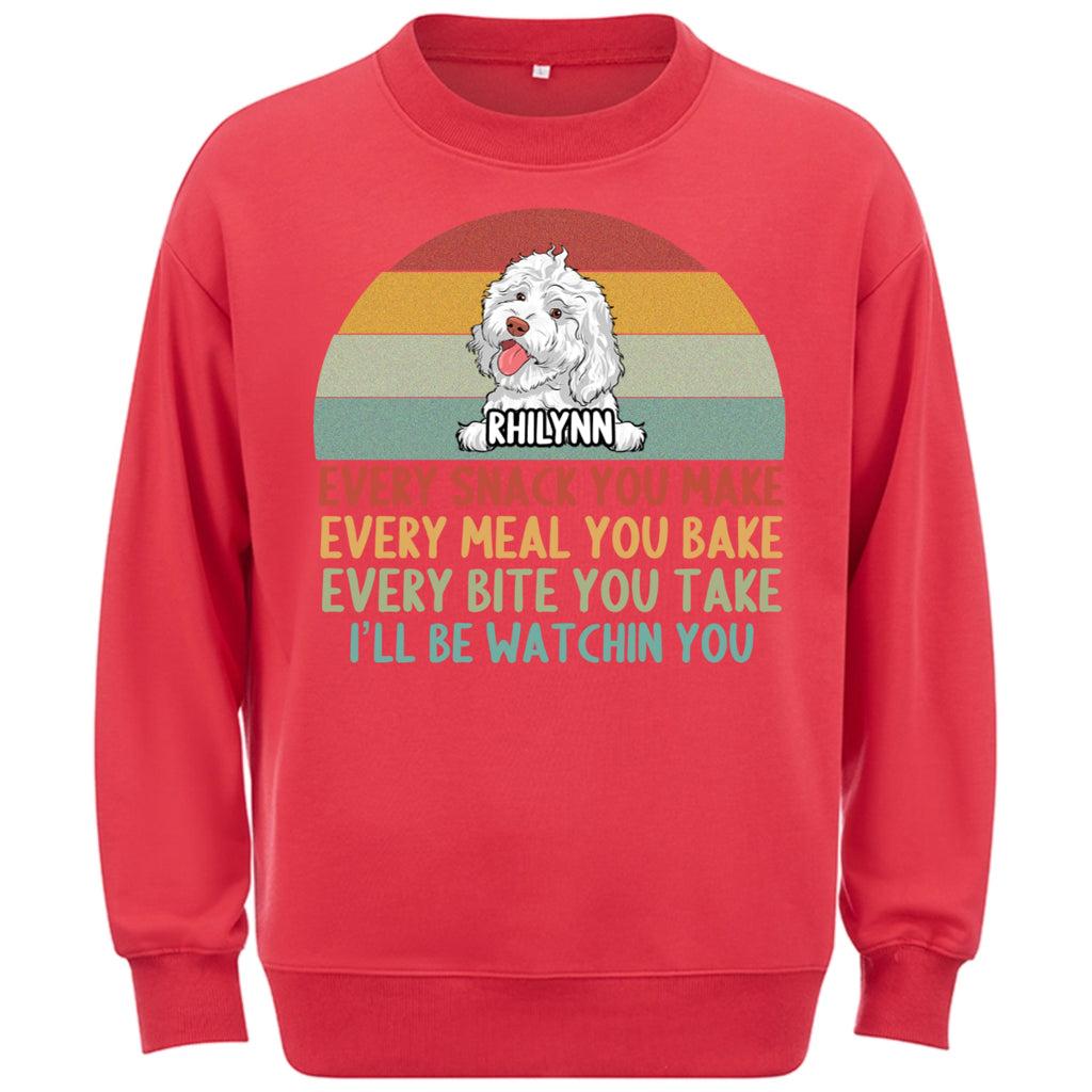 Every Snack You Make,......  I'll Be Watching You - Personalized Custom Sweatshirt