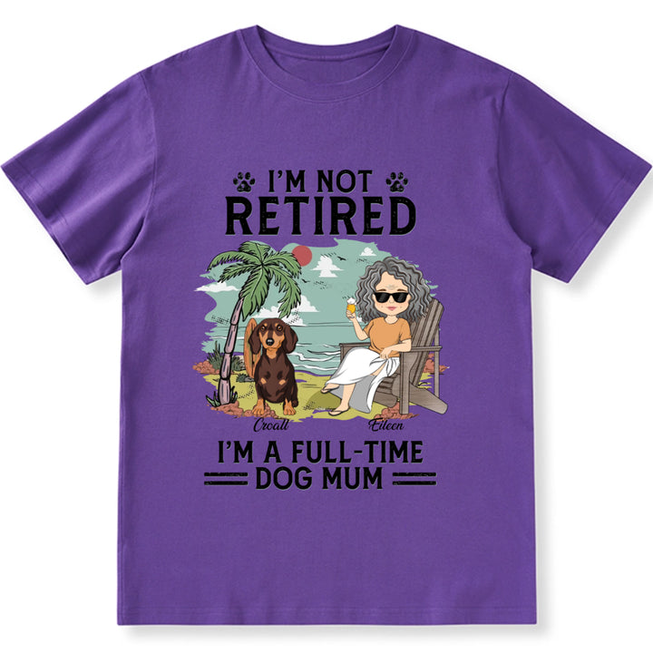 Full-time Dog Mom - Personalized Custom Unisex T-shirt