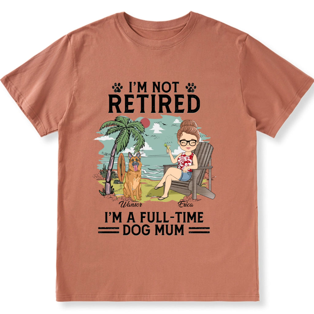 Full-time Dog Mom - Personalized Custom Unisex T-shirt