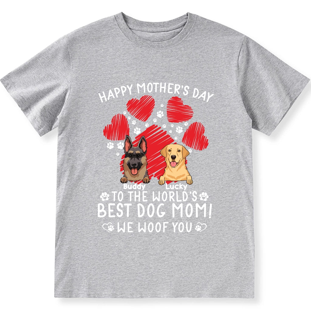 Gift For Dog Mom, We Woof You - Personalized Custom Unisex T-Shirt