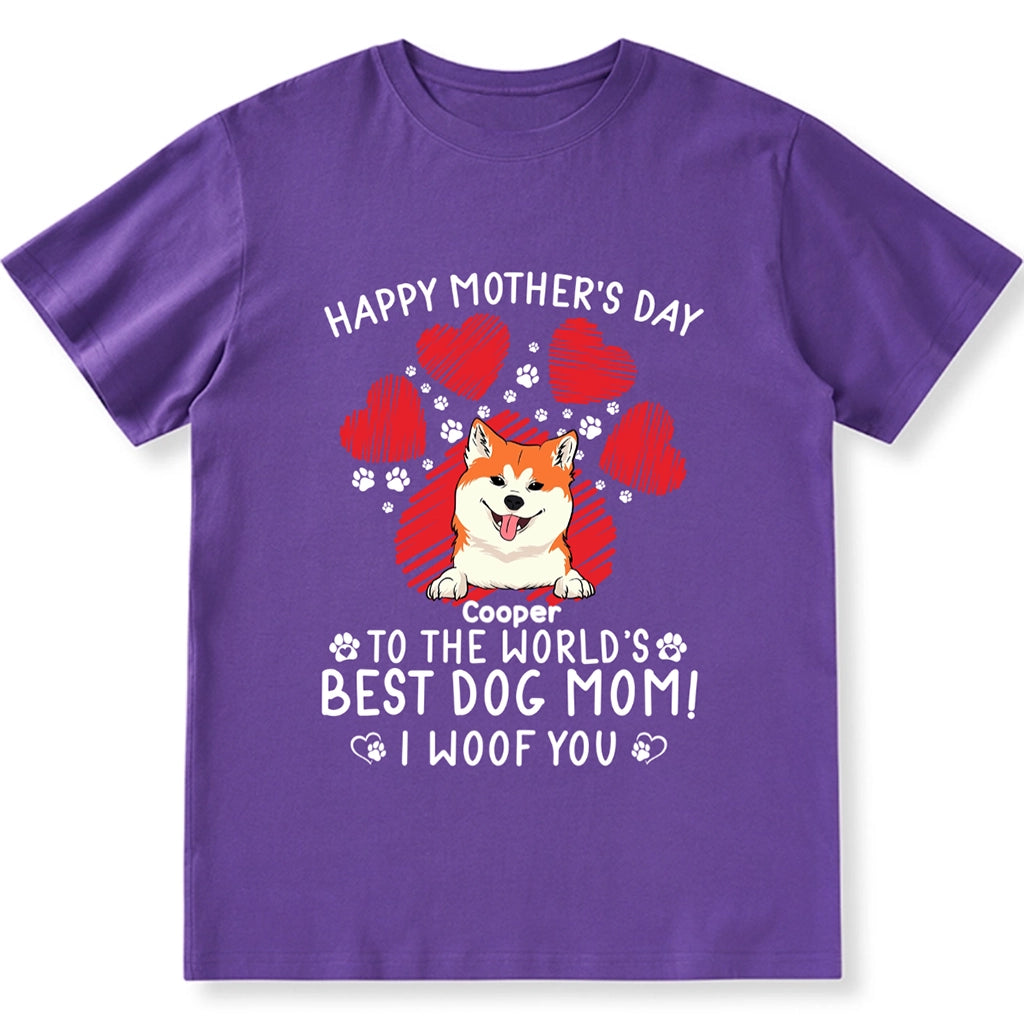 Gift For Dog Mom, We Woof You - Personalized Custom Unisex T-Shirt