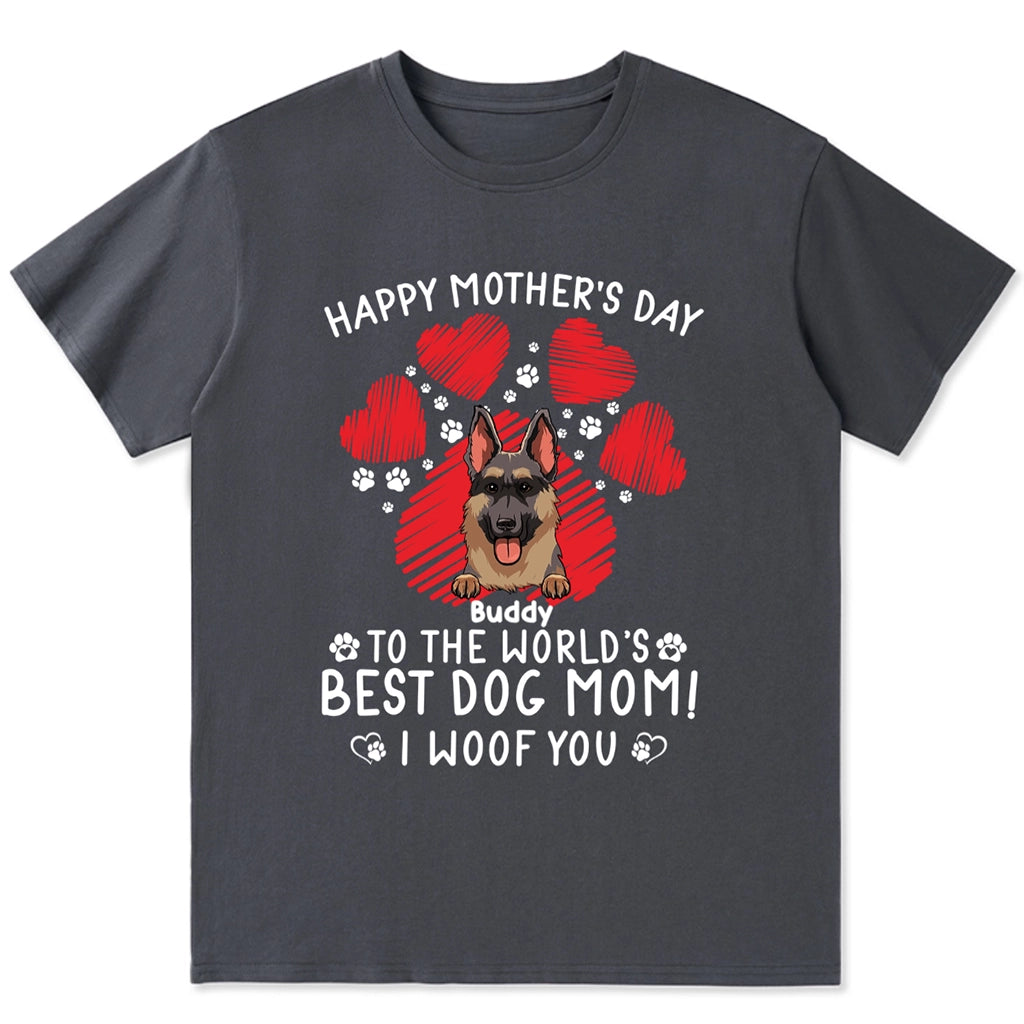 Gift For Dog Mom, We Woof You - Personalized Custom Unisex T-Shirt