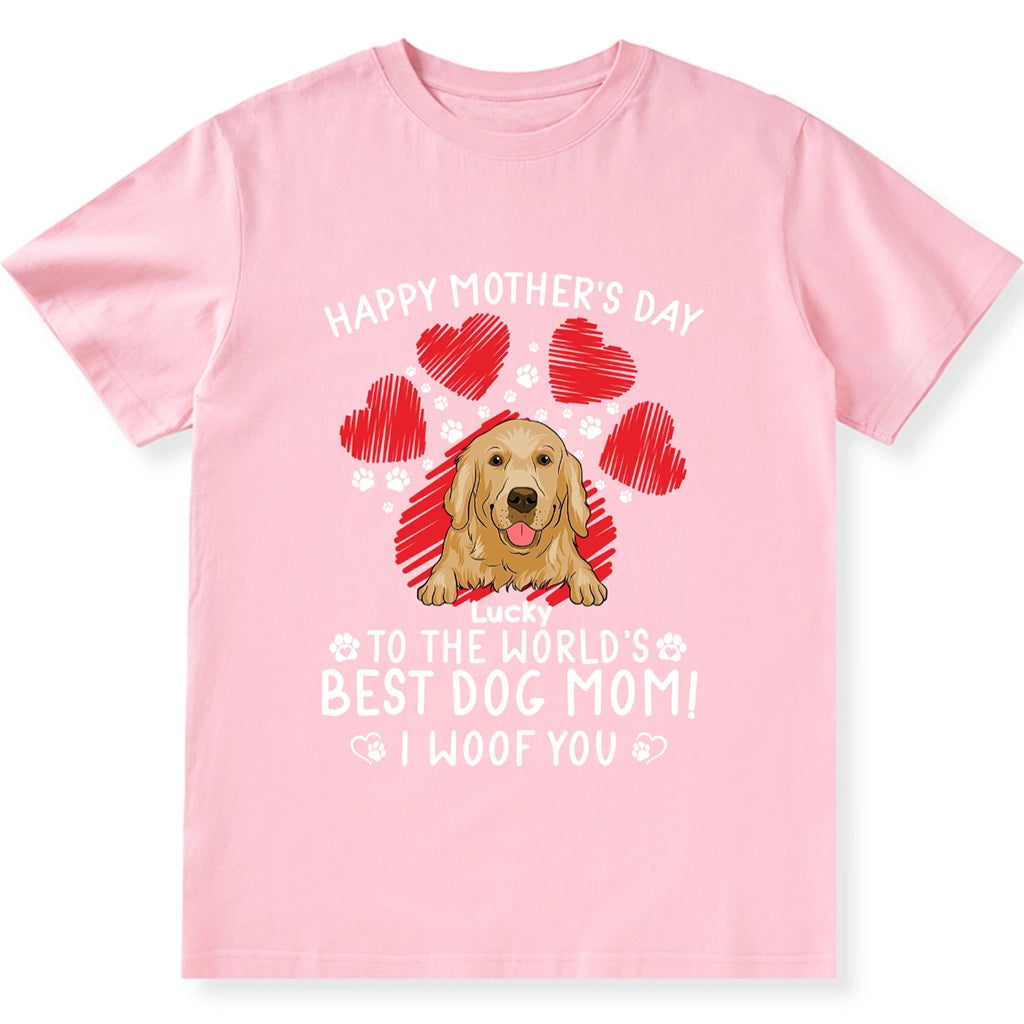 Gift For Dog Mom, We Woof You - Personalized Custom Unisex T-Shirt