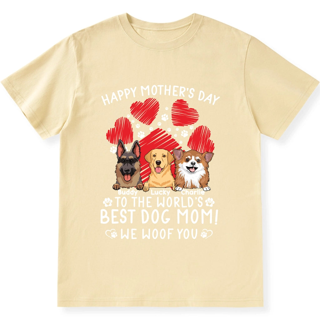 Gift For Dog Mom, We Woof You - Personalized Custom Unisex T-Shirt