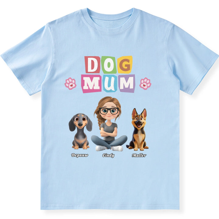 I Am The Best Dog Mom - Personalized Custom Unisex T-Shirt