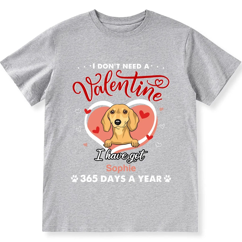 I Don't Need A Valentine - Personalized Custom Unisex T-shirt