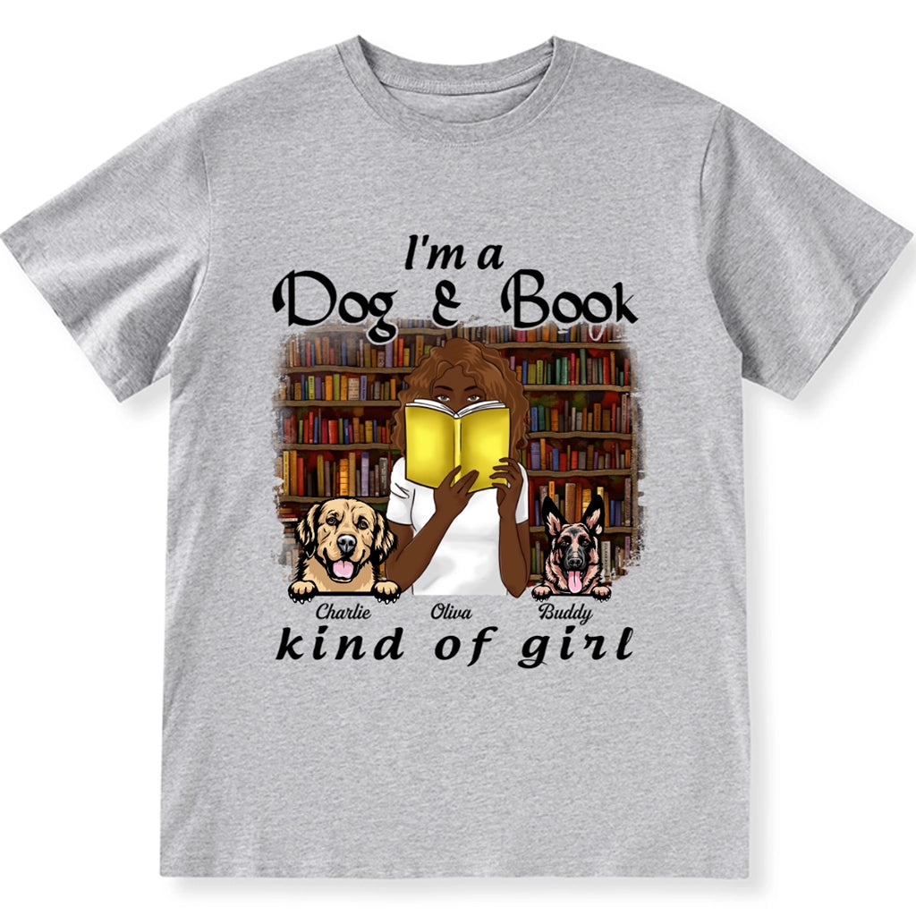 I'm A Dog And Book Kind Of Girl - Personalized Custom Unisex T-Shirt