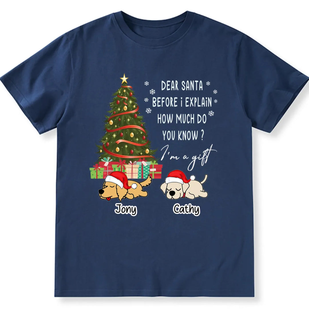 Special Edition Christmas: I'm A Gift - Personalized Custom Christmas T-shirt