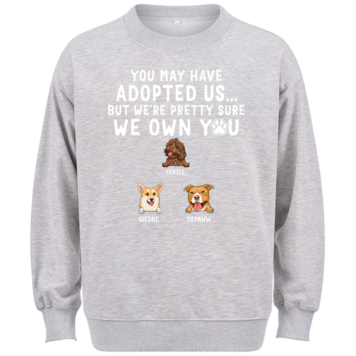 I'm Pretty Sure I Own You - Personalized Custom Sweatshirt Gift For Dog Lovers