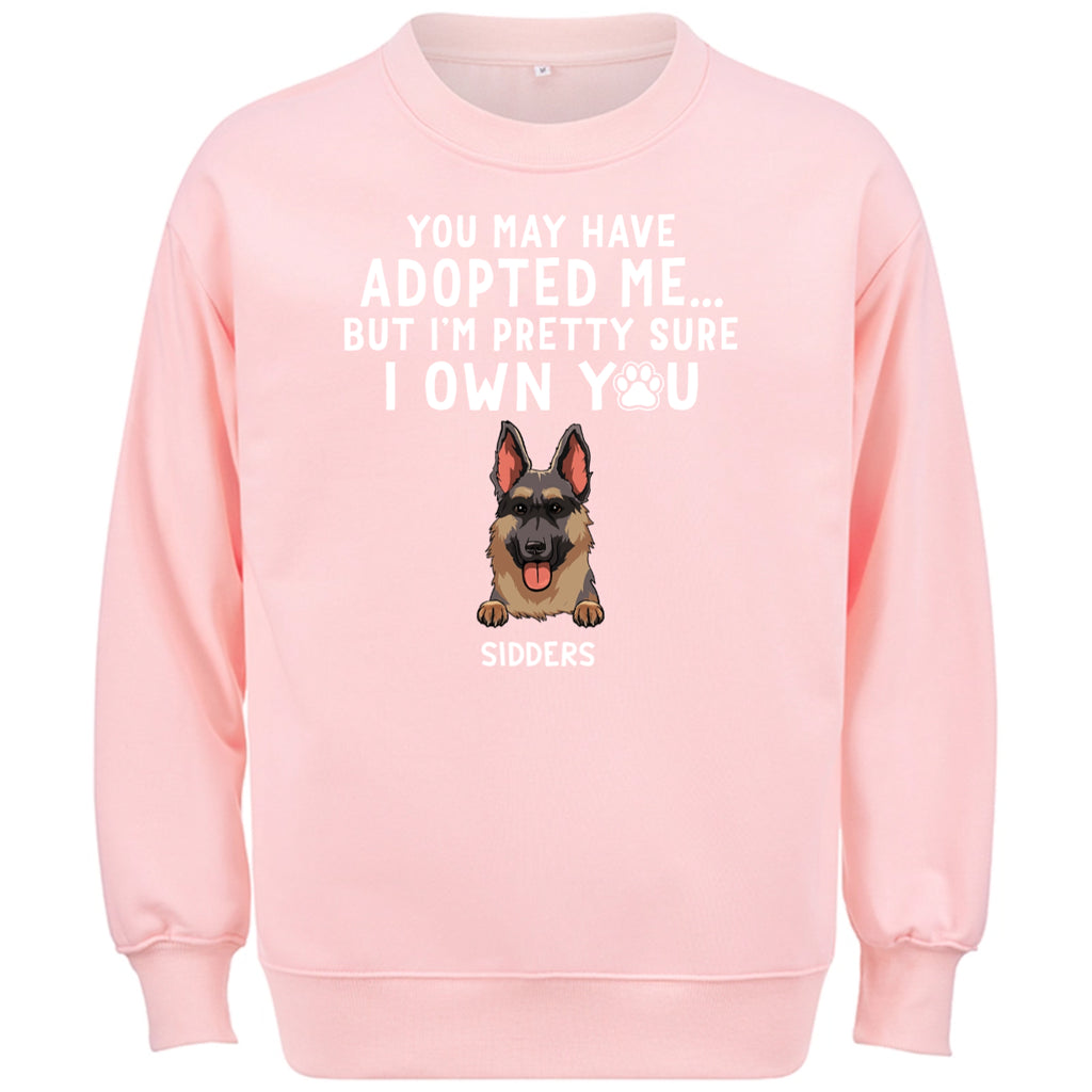 I'm Pretty Sure I Own You - Personalized Custom Sweatshirt Gift For Dog Lovers