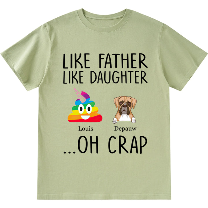 Like Father Like Daughter - Personalized Custom Unisex T-Shirt