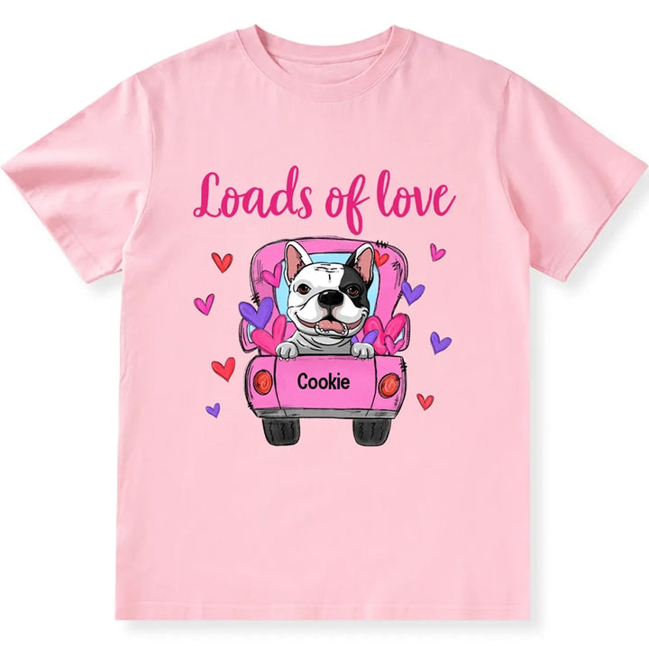 Loads of Love - Personalized Custom Unisex T-shirt