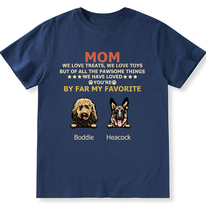 Mom Is Our Favorite - Personalized Custom Unisex T-shirt