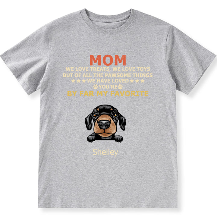 Mom Is Our Favorite - Personalized Custom Unisex T-shirt