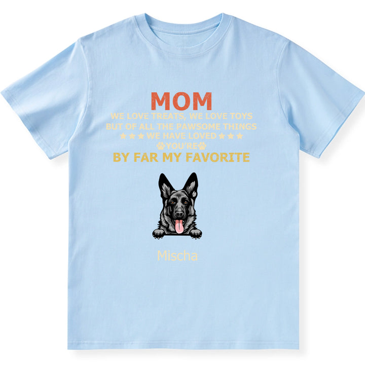 Mom Is Our Favorite - Personalized Custom Unisex T-shirt