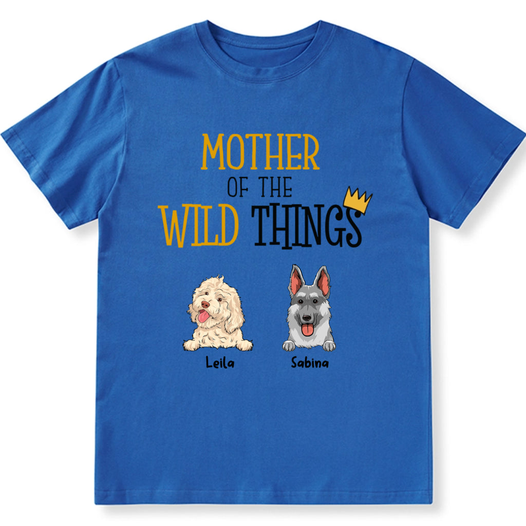 Mother Of The Wild Things - Personalized Custom Unisex T-Shirt