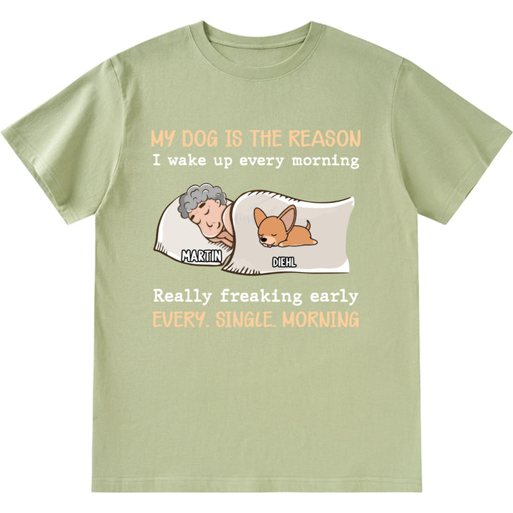 My Dog Is The Reason - Personalized Custom Unisex T-shirt