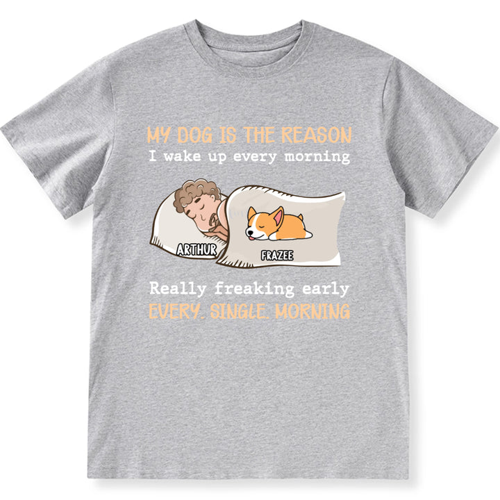 My Dog Is The Reason - Personalized Custom Unisex T-shirt