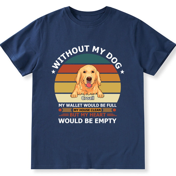 My Dog Keeps My Heart Full - Personalized Custom Unisex T-shirt