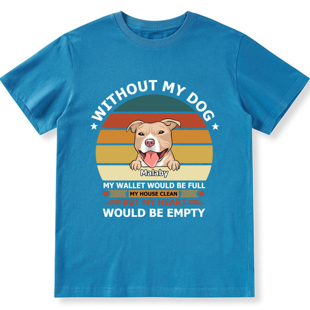 My Dog Keeps My Heart Full - Personalized Custom Unisex T-shirt