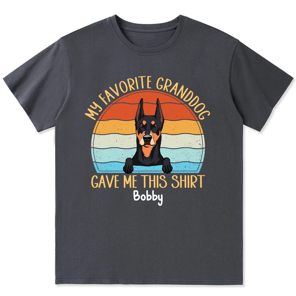 My Granddog Gave Me This Shirt - Personalized Custom Unisex T-Shirt