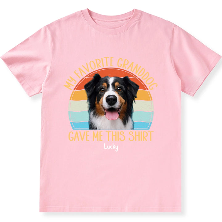 My Granddog Gave Me This Shirt - Personalized Custom Unisex T-Shirt