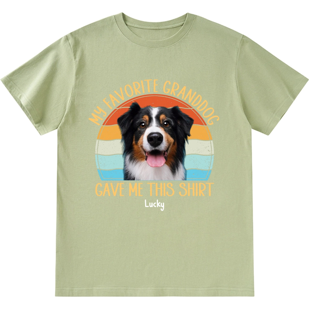 My Granddog Gave Me This Shirt - Personalized Custom Unisex T-Shirt