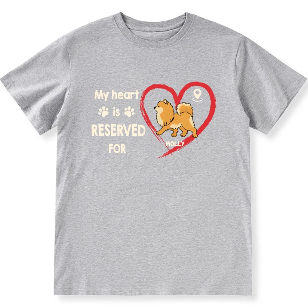 My Heart Is Reserved For You - Personalized Custom Unisex T-shirt