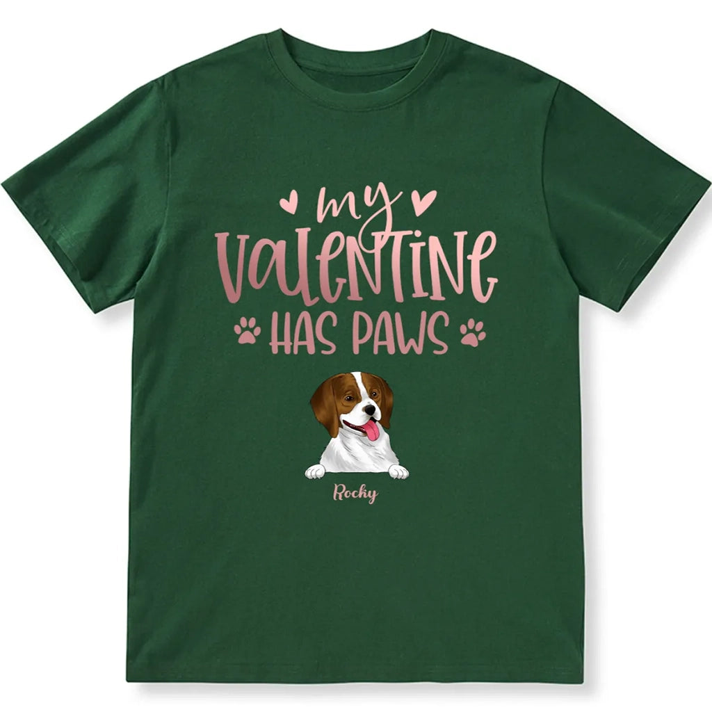 My Valentine Has Paws - Personalized Custom Unisex T-shirt